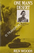 Book cover of One Man's Desert - The Story of Captain Philip Gardner VC, MC by WOODS, Rex